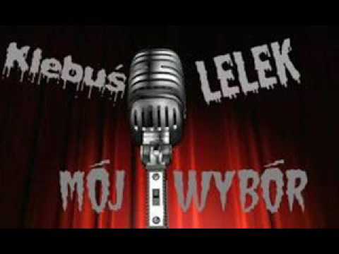 (Z.P.R.) Klebuś & Lelek - Mój Wybór