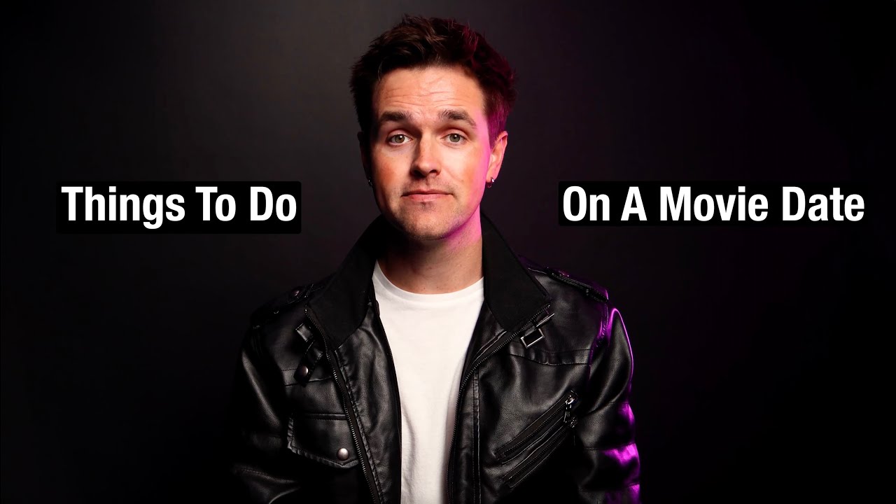 Things To Do on a Movie Date