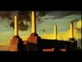 Animals - Pink Floyd -1977 [Dogs, Pigs and Sheep ...