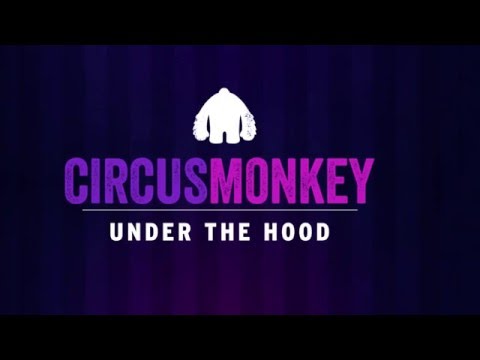 CircusMonkey Under the Hood
