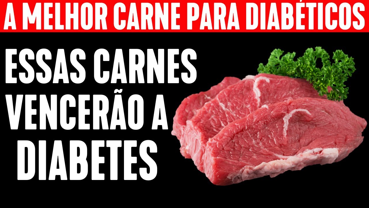 As 9 MELHORES carnes para diabéticos que você DEVE comer! (Reduz o açúcar no sangue)