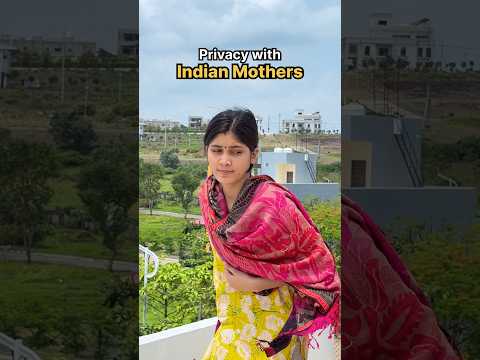 Privacy with Indian Mothers 😭🤌🏻 #shorts