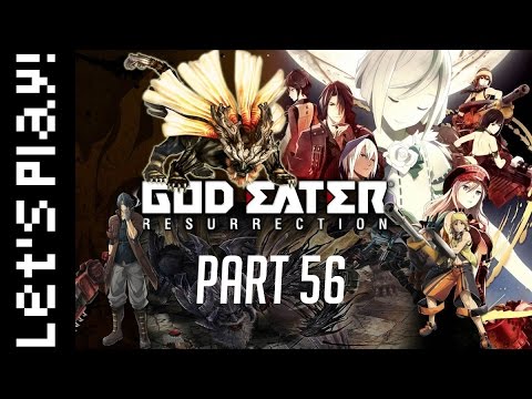 Let's Play! God Eater Resurrection: Part 56