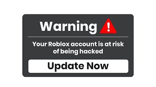 This Update Makes Your Roblox Account UN-HACKABLE...