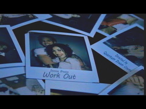 Work Out - Donnie Breeze (Official Video)