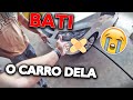 BATI O CARRO DELA SEM QUERER