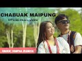 CHABUAK MAIPUNG Sompha Wangsa Official Wancho Music Video
