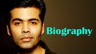 Karan Johar - Biography | DOWNLOAD THIS VIDEO IN MP3, M4A, WEBM, MP4, 3GP ETC