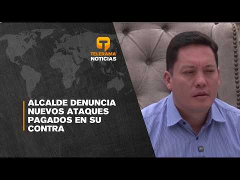 Alcalde denuncia nuevos ataques pagados en su contra