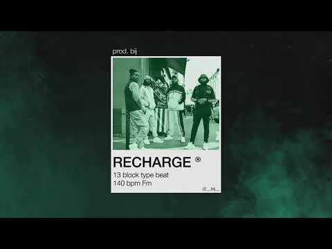 [FREE] 13 Block Type Beat - "Recharge" ft Twinsmatic | Trap Instrumental 2020 🎹