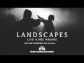 Landscapes "No Love" 