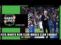 Why FIFA Has To PERSUADE UEFA And ECA For A Bigger Club World Cup ESPN FC
