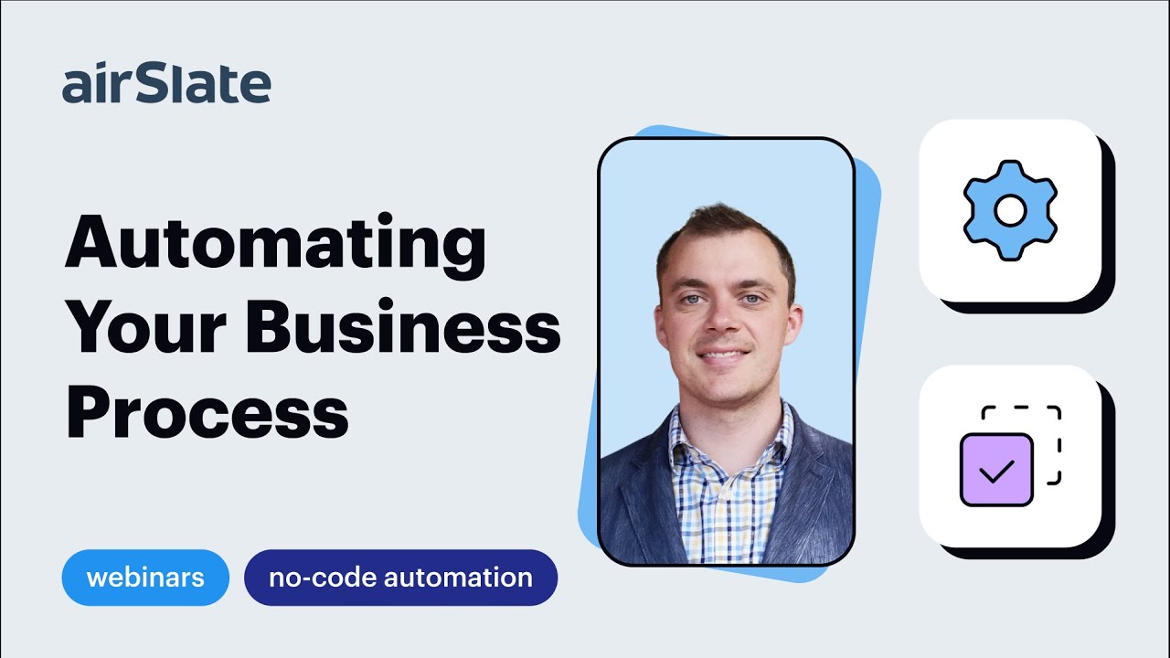 Webinar: Automating Your Business Process