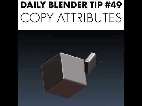 Daily Blender Tip 49 - Copy Attributes Add-On