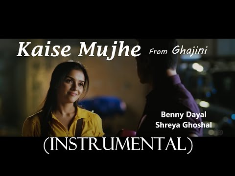 Kaise Mujhe (Instrumental) | Karaoke Version | Benny Dayal, Shreya Ghoshal, A.R. Rahman | Ghajini