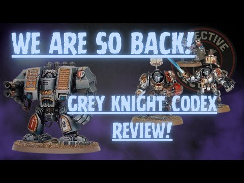 NEW GREY KNIGHT Codex Review! + Example Lists