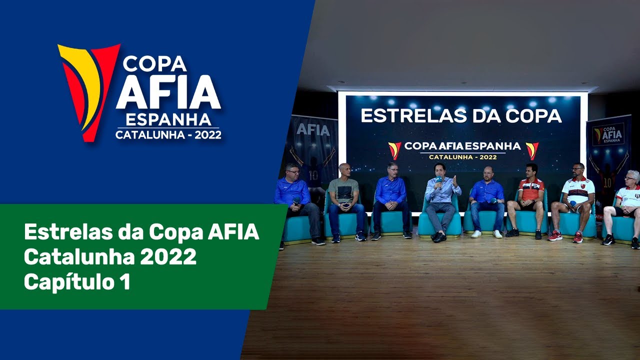 Estrelas da Copa AFIA Catalunha 2022 – Capítulo 1