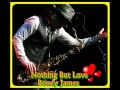Boney James -  Nothing But Love