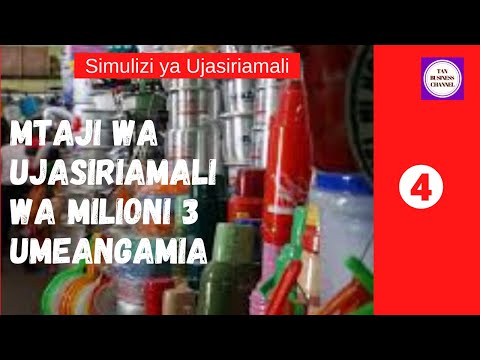 , title : 'Simulizi ya Ujasiriamali: Mtaji wa milion 3 umeangamia - Part 4'