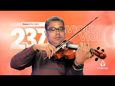 Hino de Louvor 237 da CCB, Deus é Por Mim, Violino Yamaha, Wander Oliveira, Hinário 5
