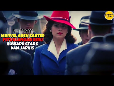 PEGGY CARTER BERAKSI BERSAMA STARK - alur cerita film Agen Carter Season 1