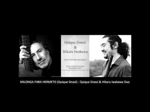 Quique Sinesi & Hikaru Iwakawa Duo 