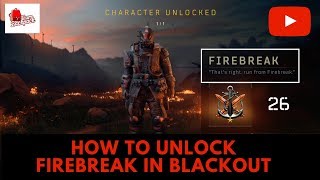 How to Unlock Firebreak In Blackout Black Ops 4