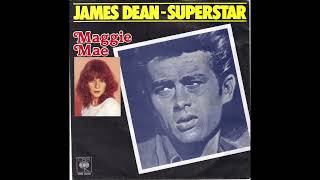 Maggie Mae - James Dean - Superstar (1980)