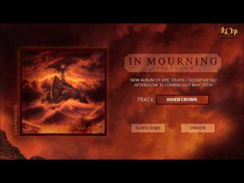 IN MOURNING - Ashen Crown (Official Track Stream)
