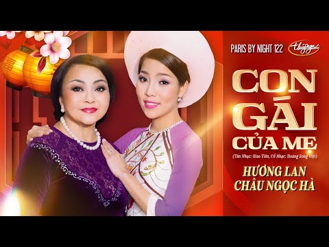 Ảnh bài hát Con Gái Của Mẹ - Thể hiện bởi Hương Lan, Châu Ngọc Hà