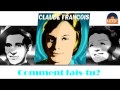 Claude François - Comment fais-tu? (HD) Officiel ...