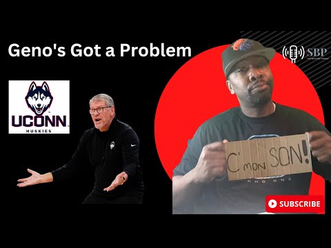 Geno Auriemma Has a Problem