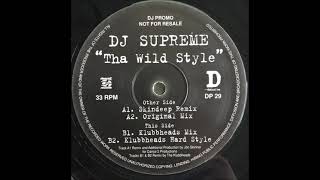 DJ Supreme - Tha Wildstyle (Original Mix)