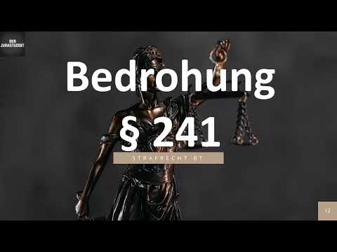 Bedrohung § 241 StGB I Strafrecht BT 12