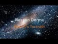 (HD 1080p) Puccini's "Nessun Dorma" (Turandot ...