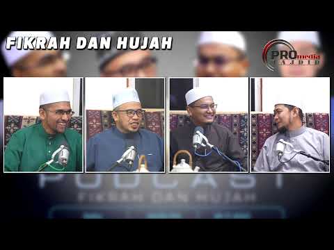 (LIVE) 29-11-2023 PODCAST - Fikrah & Hujah: Dr MAZA | Dr RORA | Ust Mohd Nazim | Ust Rizal Azizan
