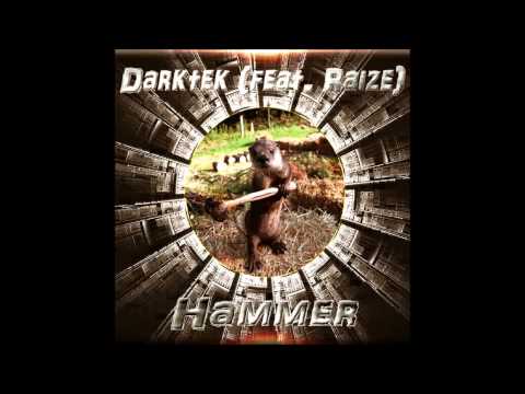 Darktek (Feat. Raize) - Hammer (FREE DOWNLOAD)