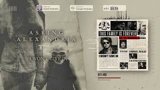 Asking Alexandria -  I Won&#39;t Give In (Audio Visualizer)