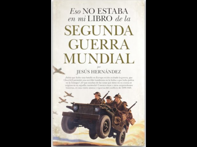 Vídeo relacionado con Eso no estaba en mi libro de la Segunda Guerra Mundial (Historia)