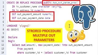 How To Create And Call A Stored Procedure With Multiple/Many OUT Parameters In PostgreSQL PL/pgSQL