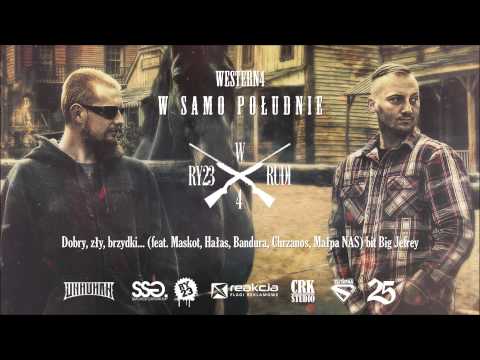 12.RY23/RUDI "Dobry, Zły, Brzydki" feat.Maskot,Hałas,Bandura,Chrzanos,Małpa N.A.S. WESTERN 4