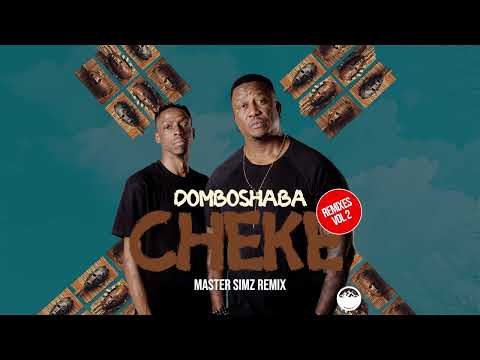 Domboshaba - Cheke (Master Simz Remix)