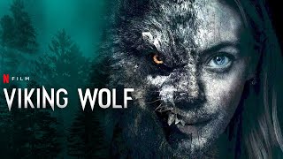Viking Wolf (2022) Netflix New Movie Explained In Hindi || Werewolf Explained