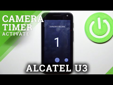 How to Set Up Camera Timer in ALCATEL U3 – Use Camera Timer