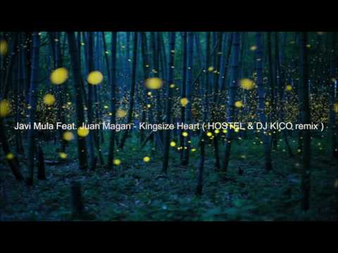 Javi Mula Feat. Juan Magan - Kingsize Heart ( kitKAT remix )