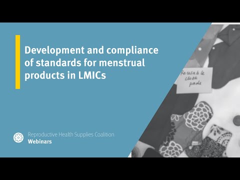 Development and compliance of standards for menstrual products in LMICs