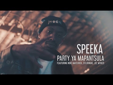 Speeka - Party ya Mapantsula ft. Noks Matchbox, Sfilikwane, Mthizo & Jef (Official Video)