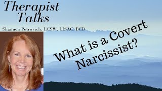 What is a Covert Narcissist?