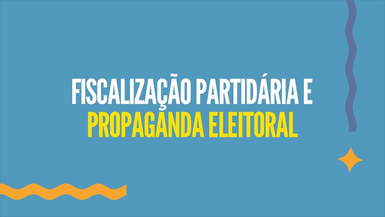 Thumbnail do vídeo Fiscalização Partidária e Propaganda Eleitoral