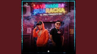 La verdadera guaracha (feat. Omarsito 813)